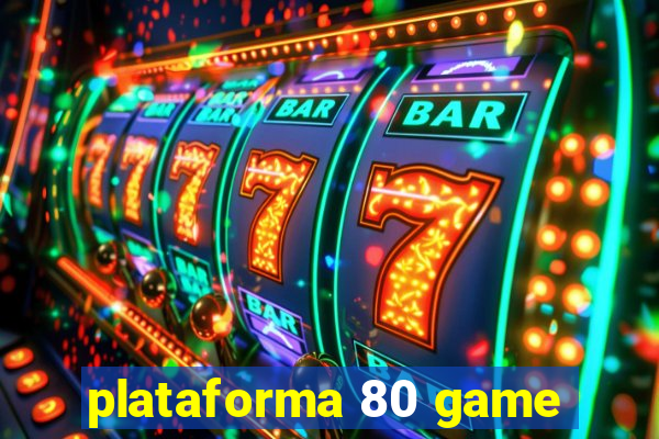 plataforma 80 game